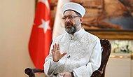 Diyanet İşleri Başkanı Erbaş: 'Osmanlıyı da Böyle Yıktılar, Hainlere Fırsat Vermeyeceğiz'