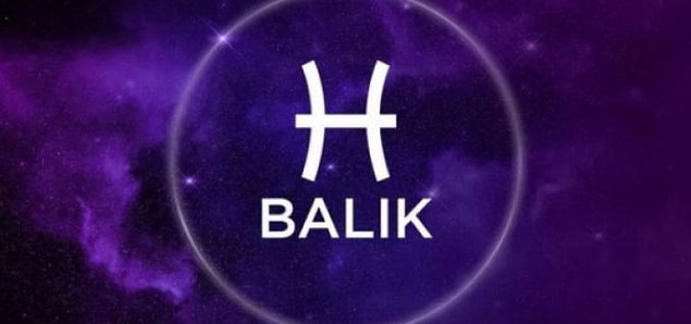 19 Kasım Balık Burcu Yorumu
