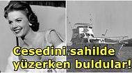1981 Yılında Boğularak Hayatını Kaybeden Hollywood Starı Natalie Wood'un Çözülemeyen Ölümü