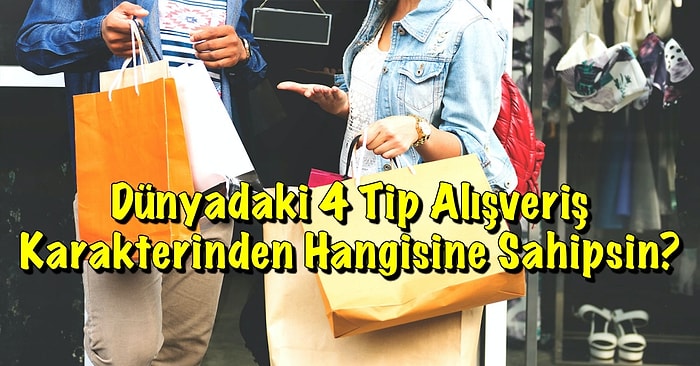 Dünyadaki 4 Tip Market Alışverişi Karakterinden Hangisine Sahipsin?