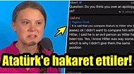 İklim Aktivisti Greta Thunberg'in Grubu Atatürk'ü Hitler'e Benzetip Soykırımla Suçlayarak Hakaret Etti