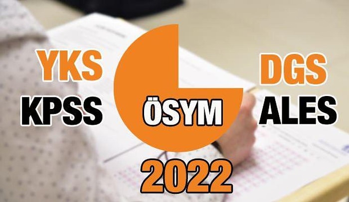 2022 ÖSYM Sınav Takvimi Belli Oldu mu? KPSS, YKS, ALES ve YDS Ne Zaman Yapılacak?