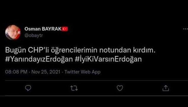 Trabzon Tevfik Serdar Anadolu Lisesi öğretmenlerinden Osman Bayrak’ın Twitter hesabından 'Bugün CHP’li öğrencilerimin notundan kırdım' yazarak Cumhurbaşkanı Erdoğan’a destek mesajı verdiği iddia edildi.