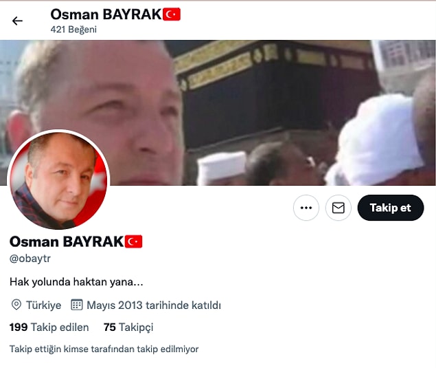 Ayrıca kendisinin profilinde yazan 'Hak yolunda haktan yana...' sözü bize epey manidar geldi...