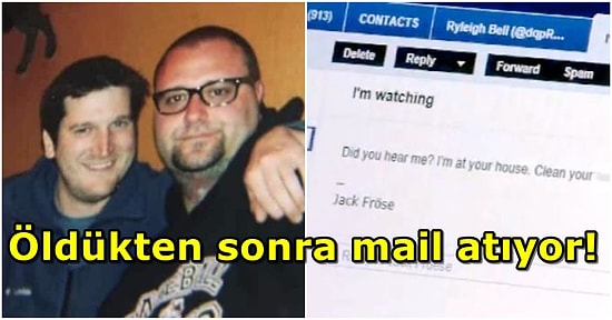 Öldükten Sonra Arkadaşlarına Gizemli Mailler Attığı İddia Edilen Jack Froese