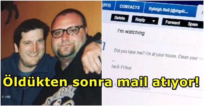 Öldükten Sonra Arkadaşlarına Gizemli Mailler Attığı İddia Edilen Jack Froese