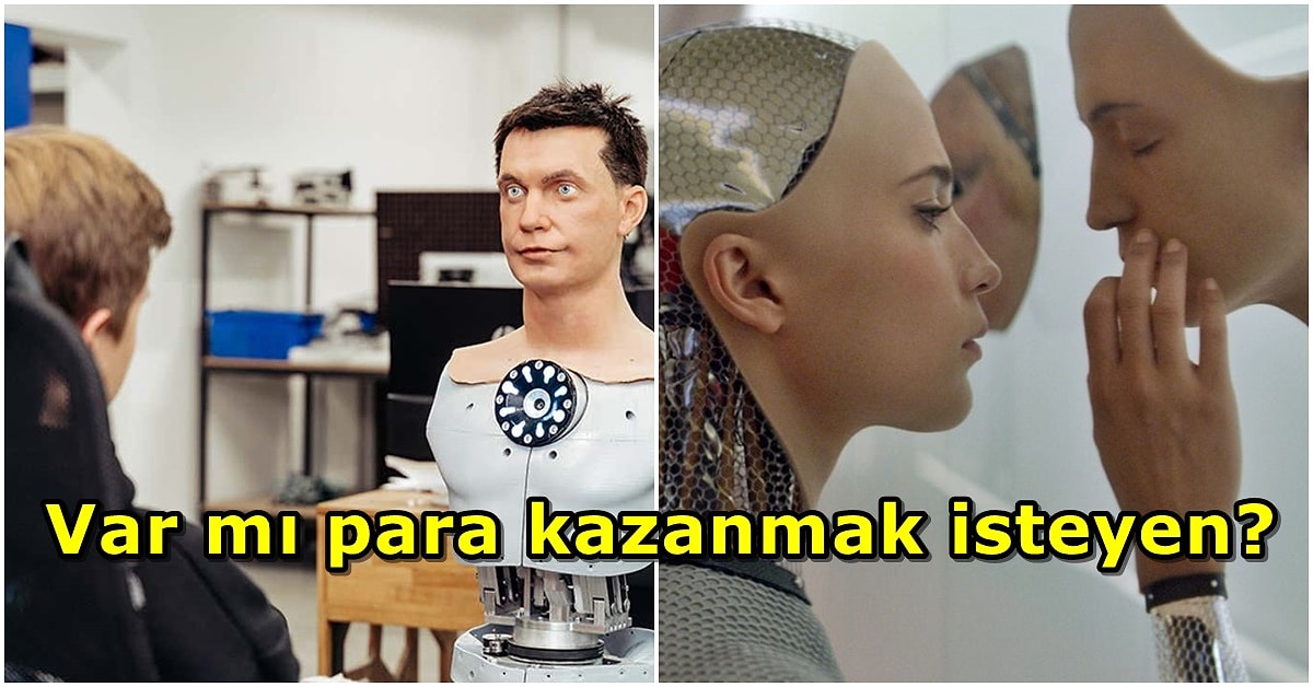 suratimla para kazaniyorum bir sirket yuzunun robotlarda kullanilmasina izin verenlere 200 bin dolar verecek