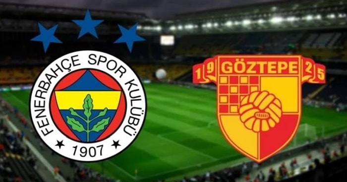 Göztepe- Fenerbahçe Maçı Ne Zaman?  Göztepe Fenerbahçe Maçı Hangi Kanalda Yayınlanacak?