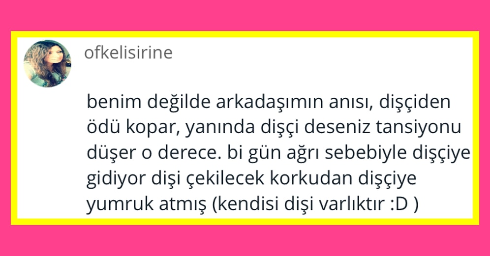 Unutamadıkları Dişçi Anılarını Bizlerle Paylaşıp Hepimize Kocaman Bir Kahkaha Attıran Kişiler