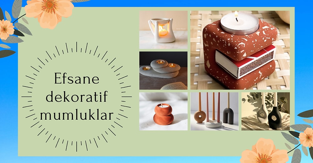Odanızın Güzelliğine Güzellik Katacak Dekoratif Mumluklar