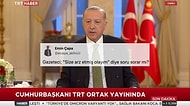 Erdoğan'ın TRT Yayını Sosyal Medyanın Gündeminde: 'Gazeteci Soru Sorarken Arz Etmez'