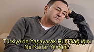 Türkiye'de Yaşayarak Ruh Sağlığını Ne Kadar Yitirdin?