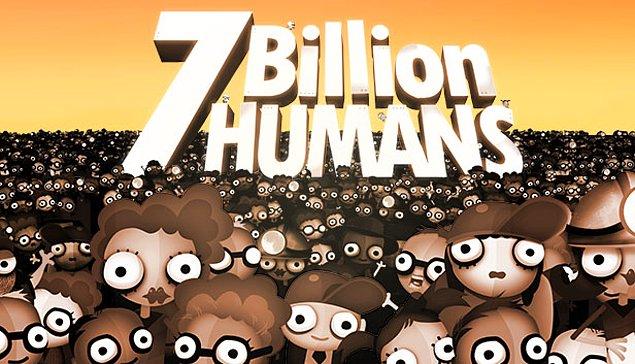 En iyi bağımsız oyun: 7 Billion Humans