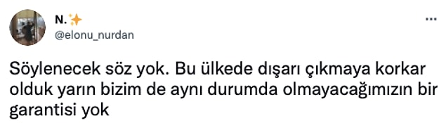 Artık normalleştirilen cinayetlerden ve tacizlerden yolda yürüyemez hale geldik.
