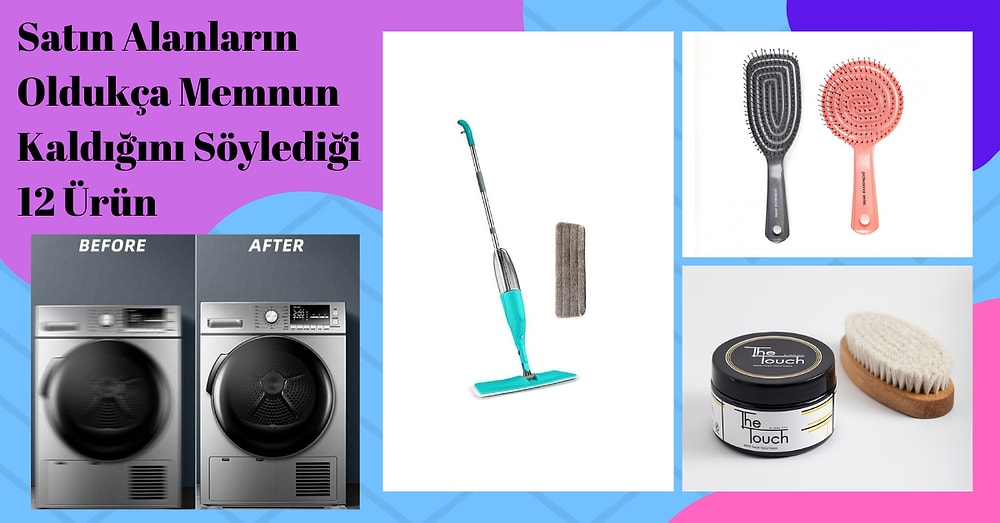 Satın Alanların Oldukça Memnun Kaldığını Söylediği 12 Ürün