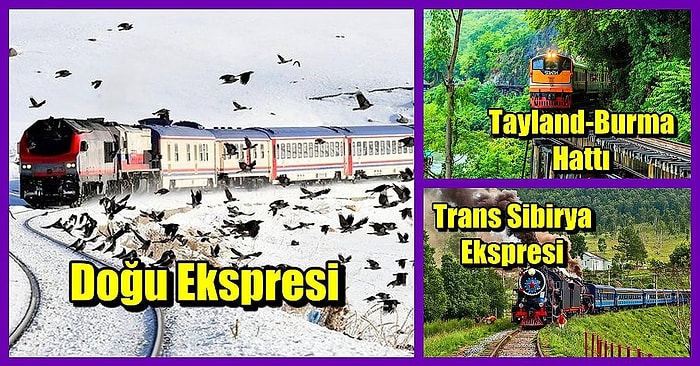 Tren Yolculuğu Seven Romantikler Toplanın! Mutlaka Görmeniz Gereken Masal Gibi Tren Rotaları