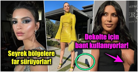 Biz Farkında Olmasak da Dünyaca Ünlü Yıldızların Güzel Görünmek İçin Her Daim Kullandıkları Ufak Tüyolar