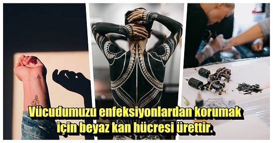 Vücuduna Dövme Yaptıran İnsanların Daha Az Hastalığa Yakalandığını Biliyor muydunuz?