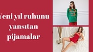 Yeni Yıla Girerken İçinizi Isıtacak 12 Yılbaşı Konseptli Pijama Takımı