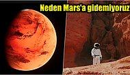 Ay'a Defalarca Kez Gidilmesine Rağmen Mars’a Neden Astronot Gönderilemiyor?