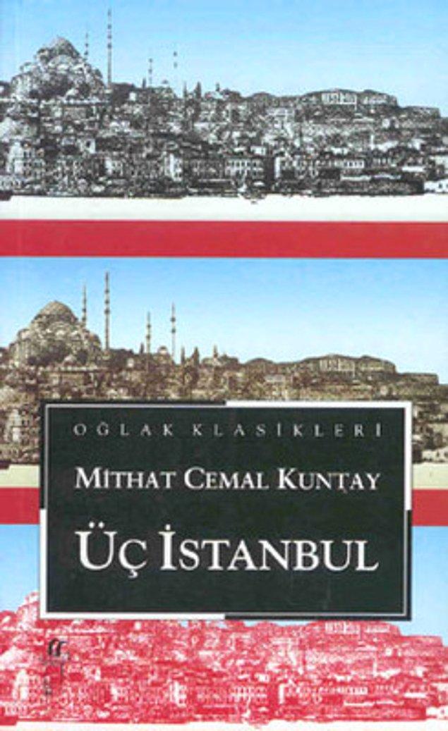 17. Üç İstanbul - Mithat Cemal Kutay