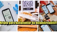 Bunun da Yolunu Buldular! Günlük Hayatımızda Her Alanda Okuttuğumuz QR Kodlarıyla Dolandırılabilirsiniz!
