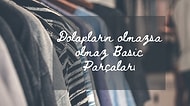 Dolabınızı Yeniliyoruz! İşte Karşınızda Olmazsa Olmaz Uygun Fiyatlı Basic Parçalar