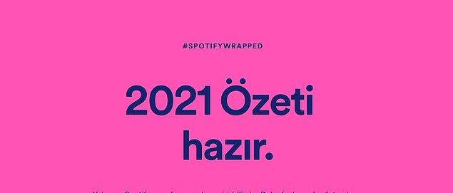 Spotify, 2021 Özetini yakın zamanda paylaştı.