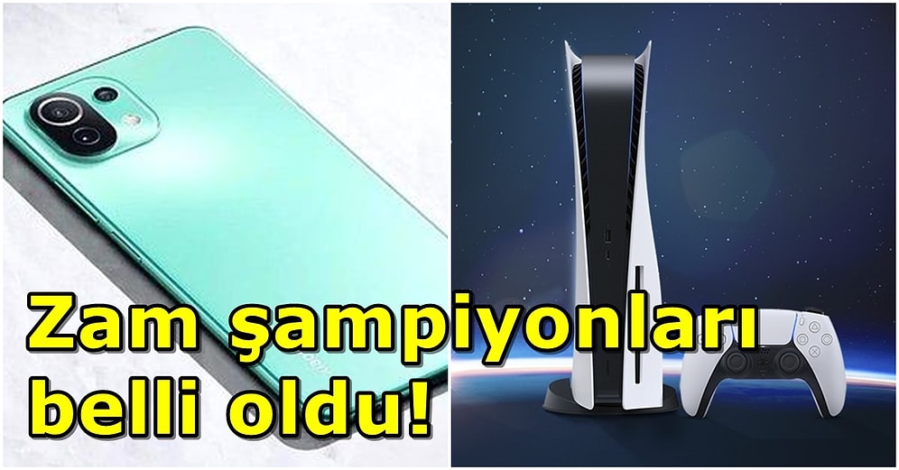 Her Biri Rekor Kırmış! 2021 Yılının En Çok Zamlanan Teknolojik Ürünleri