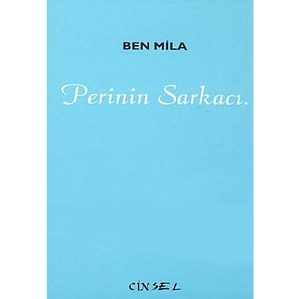 4. Perinin Sarkacı (Ben Mila)