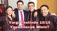 Bu Testte Sadece Gerçek Yargı İzleyicileri 15/15 Yapabilecek!