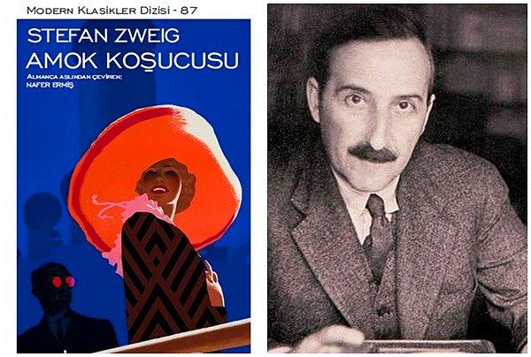 5. Amok Koşucusu - Stefan Zweig