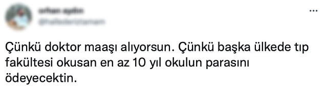 Bir de doktor maaşıyla birlikte ek gelir olarak kazandığı miktarın ekstra olduğuna parmak bastı.