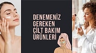 "Daha Önce Neden Denemedim?" Diyeceğiniz Cilt Bakım Ürünleri