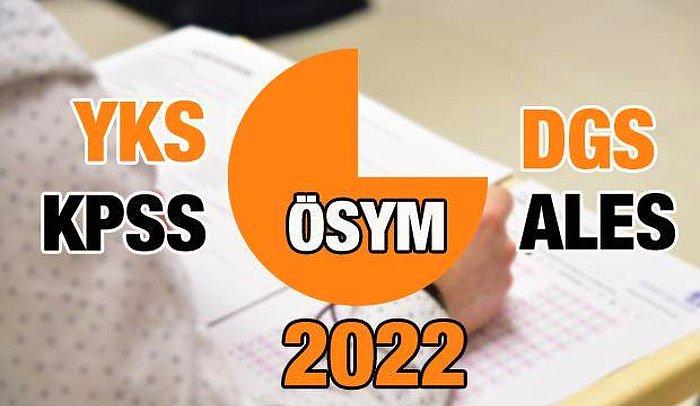 ÖSYM Sınav Takvimi 2022: KPSS, YKS, ALES ve DGS Sınav Tarihleri Ne Zaman, Başvurular Nasıl Yapılacak?