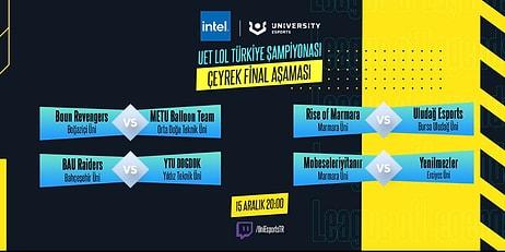 Intel University Esports League of Legends Türkiye Şampiyonası'nda Çeyrek Final Heyecanı Başlıyor!