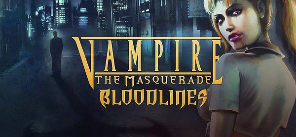 11. Vampire: The Masquerade - Bloodlines