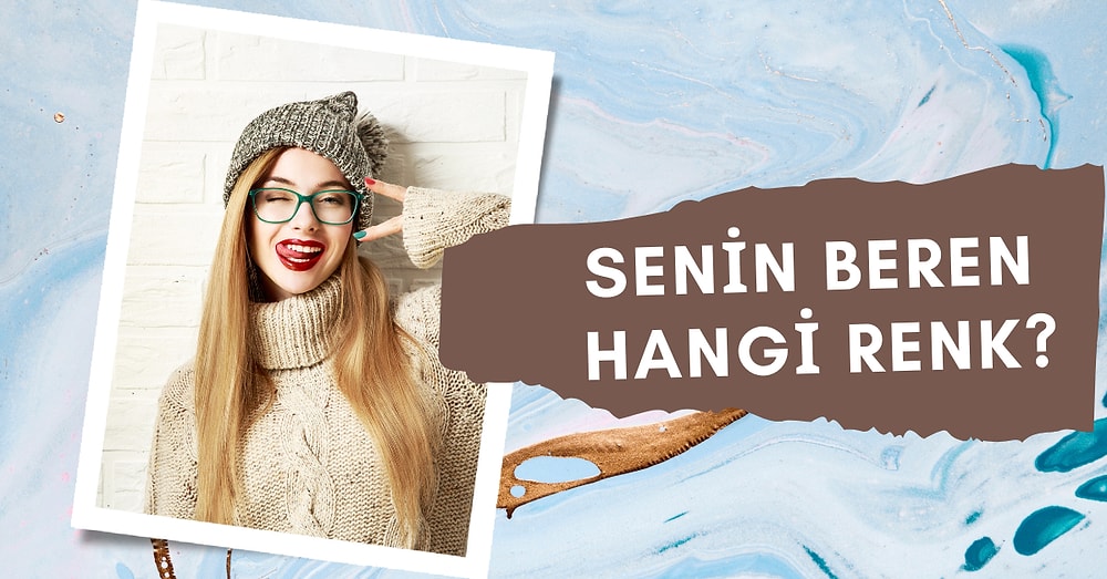 2022'deki Ruh Haline Göre Hangi Renk Bereyi Kullanmalısın?