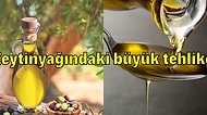 Fiyatıyla Cep Yakan Zeytinyağına Sahtekarların Karıştırdığı Hile 'Bu Kadarı da Yapılmaz' Dedirtti