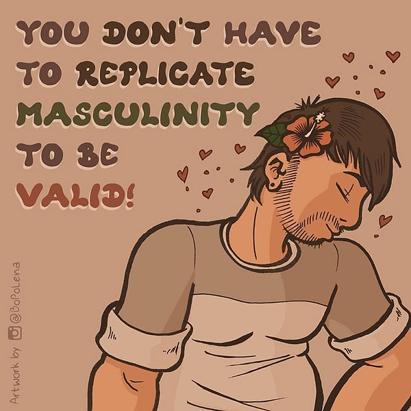 10. Вам не нужно копировать мужественность, чтобы быть значимым