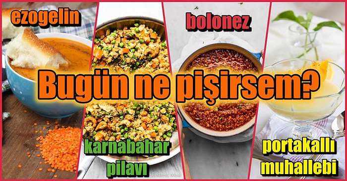 'Bugün Ne Yemek Pişirsem?' Diye Düşünenlerin İmdadına Yetişecek Birbirinden Pratik Tarifler