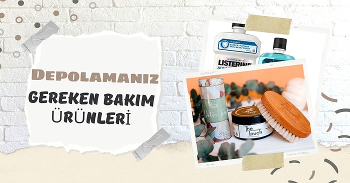 Yeni Yıl Zamları Yansımadan Depolamanız Gereken Bakım Ürünleri