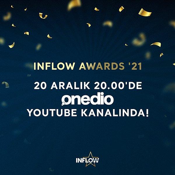 Inflow Awards '21 20 Aralık günü saat 20:00'de Onedio YouTube Kanalı'nda olacak!