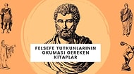Felsefe Severleri Buraya Alalım! Okuduğunuzda Bakış Açınızı Değiştirecek 12 Felsefe Kitabı