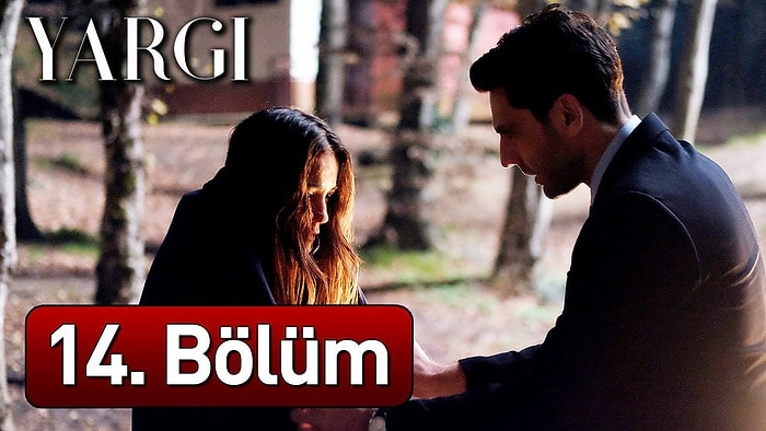 Yargı 14. Bölüm (Son Bölüm) Tek Parça Full İzle! Yargı Yeni Bölüm Fragmanı Yayınlandı mı?