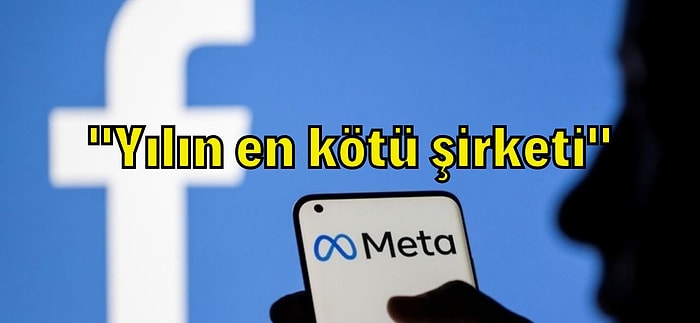 Adını Meta Olarak Değiştiren Facebook'a "Büyük" Ödül: Yılın En Kötü Şirketi