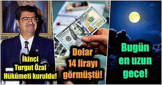 14 Liralık Dolardan En Uzun Geceye Tüm İlginçliğiyle Tarihte Bugün Ne Oldu? (21 Aralık)