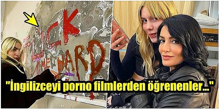 Hapis Cezası Alan Aleyna Tilki Duvara 'F*ck Me Hard' Yazdı, Gelen Tepkilere Annesi Sert Bir Açıklama Yaptı