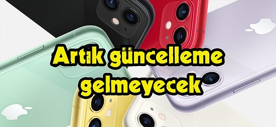 Bu iPhone Modelleri İçin Yolun Sonu: Artık Güncelleme Almayacak Telefonlar Hangileri?