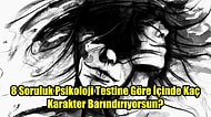 8 Soruluk Psikoloji Testine Göre İçinde Kaç Karakter Barındırıyorsun?